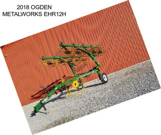 2018 OGDEN METALWORKS EHR12H