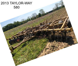 2013 TAYLOR-WAY 580