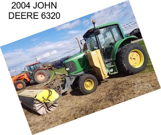 2004 JOHN DEERE 6320