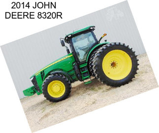 2014 JOHN DEERE 8320R