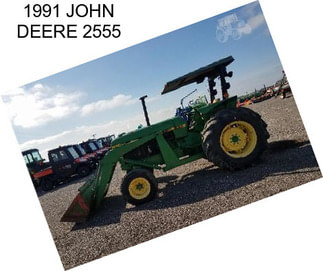 1991 JOHN DEERE 2555