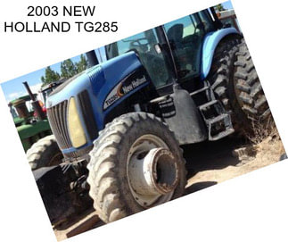 2003 NEW HOLLAND TG285