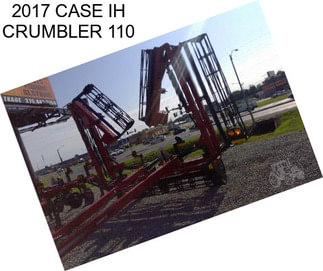 2017 CASE IH CRUMBLER 110