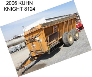 2006 KUHN KNIGHT 8124