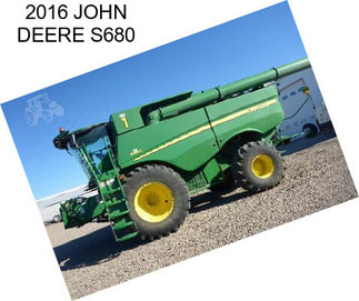 2016 JOHN DEERE S680