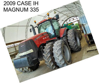 2009 CASE IH MAGNUM 335