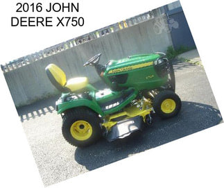 2016 JOHN DEERE X750
