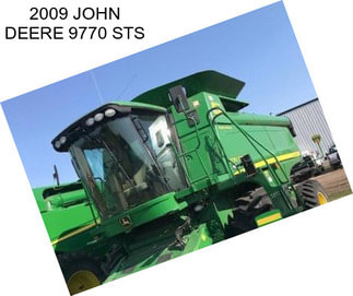 2009 JOHN DEERE 9770 STS