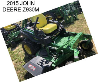 2015 JOHN DEERE Z930M