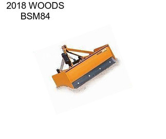 2018 WOODS BSM84