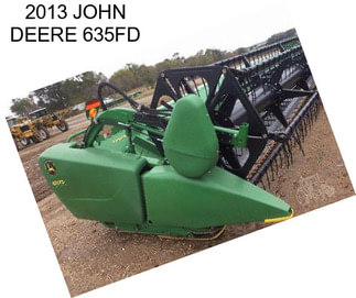 2013 JOHN DEERE 635FD