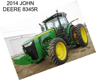 2014 JOHN DEERE 8345R