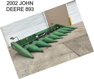 2002 JOHN DEERE 893