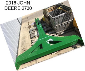 2016 JOHN DEERE 2730