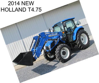 2014 NEW HOLLAND T4.75