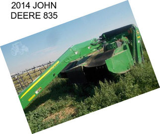 2014 JOHN DEERE 835