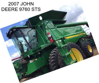 2007 JOHN DEERE 9760 STS