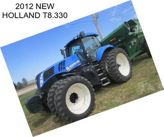 2012 NEW HOLLAND T8.330