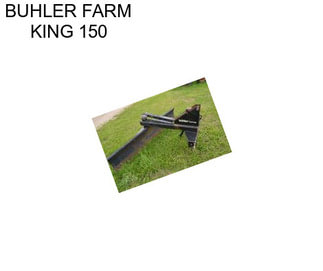 BUHLER FARM KING 150