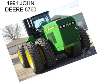 1991 JOHN DEERE 8760