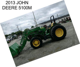 2013 JOHN DEERE 5100M