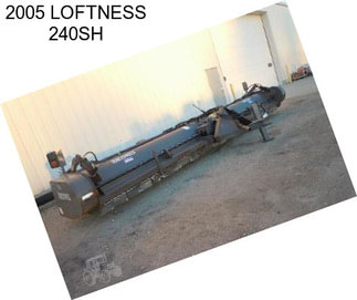 2005 LOFTNESS 240SH