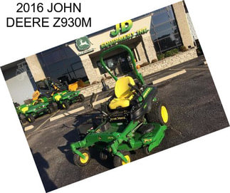 2016 JOHN DEERE Z930M