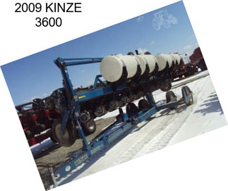 2009 KINZE 3600