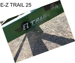 E-Z TRAIL 25