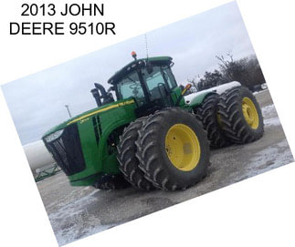 2013 JOHN DEERE 9510R