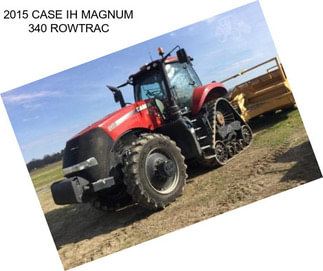 2015 CASE IH MAGNUM 340 ROWTRAC