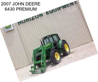 2007 JOHN DEERE 6430 PREMIUM