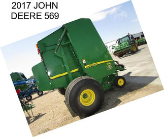 2017 JOHN DEERE 569