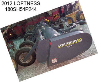 2012 LOFTNESS 180SH54P244