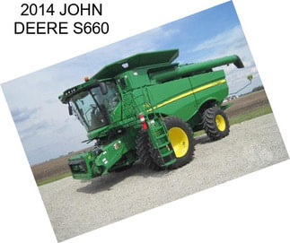 2014 JOHN DEERE S660