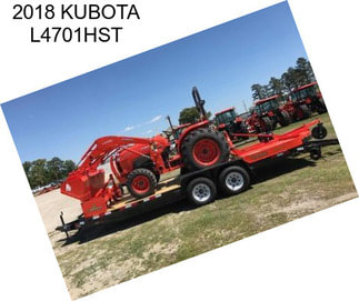 2018 KUBOTA L4701HST