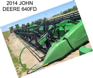 2014 JOHN DEERE 640FD