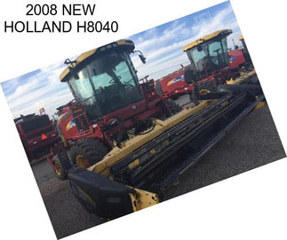 2008 NEW HOLLAND H8040