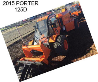 2015 PORTER 125D