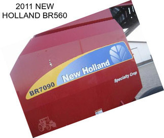 2011 NEW HOLLAND BR560