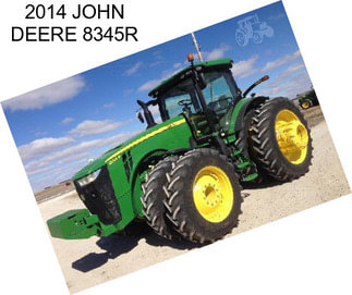 2014 JOHN DEERE 8345R