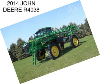 2014 JOHN DEERE R4038