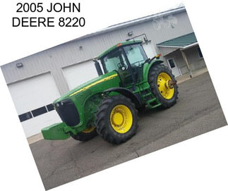 2005 JOHN DEERE 8220