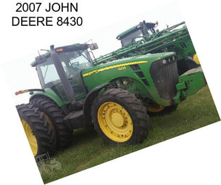 2007 JOHN DEERE 8430