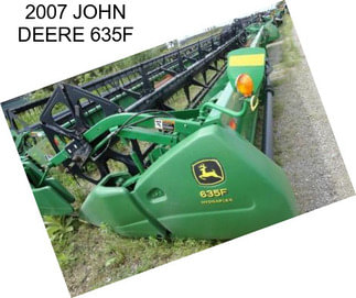 2007 JOHN DEERE 635F