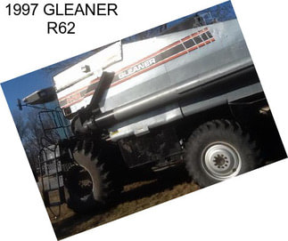 1997 GLEANER R62