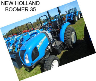 NEW HOLLAND BOOMER 35