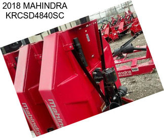 2018 MAHINDRA KRCSD4840SC