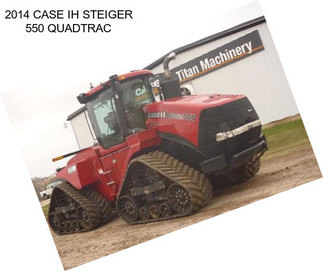 2014 CASE IH STEIGER 550 QUADTRAC