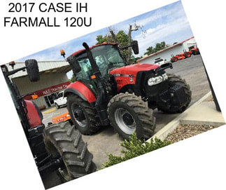 2017 CASE IH FARMALL 120U